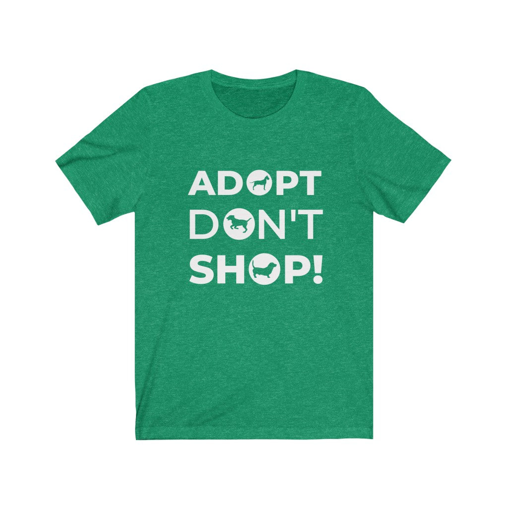 Adopt Dont Shop Shirt