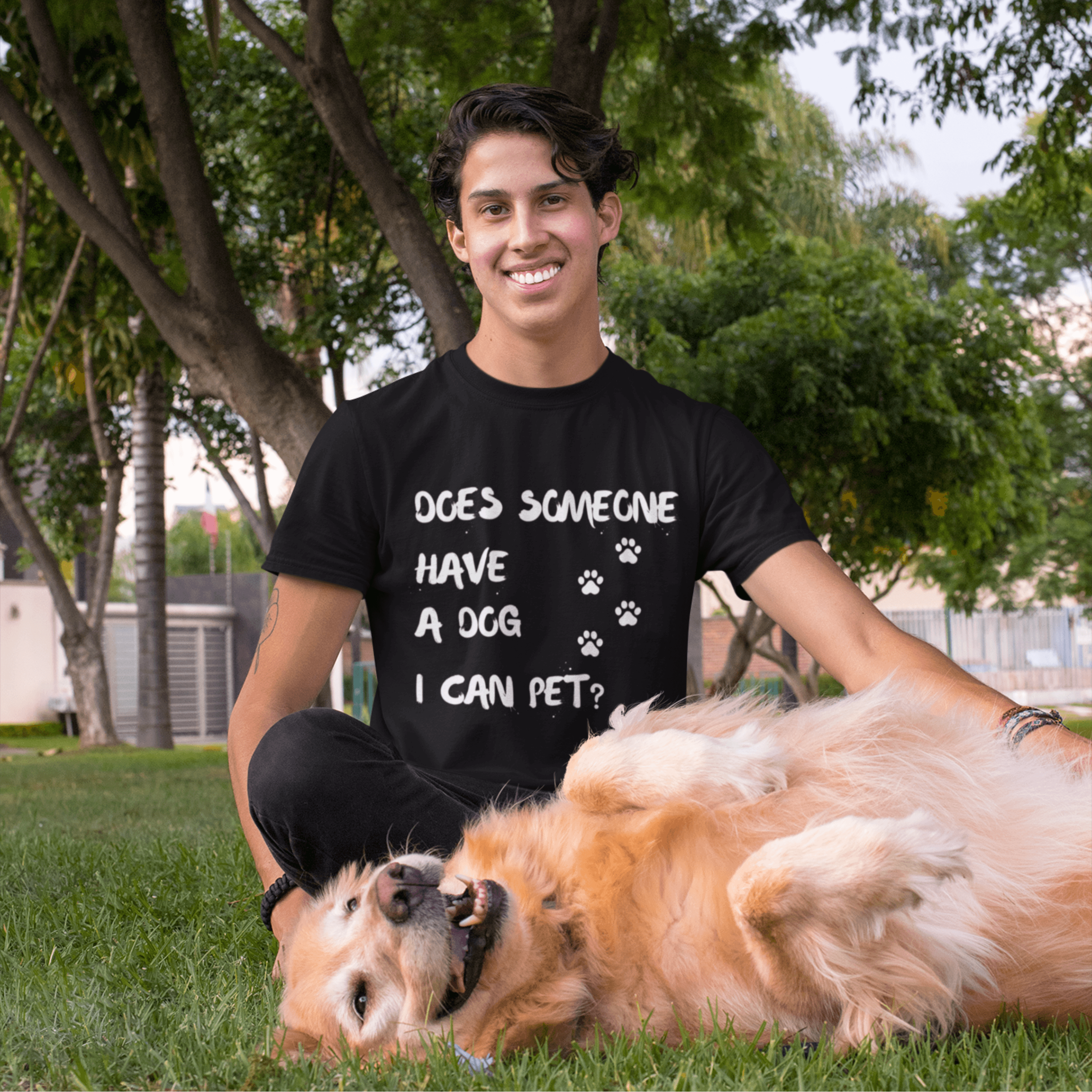 Does Someone Have A Dog I Can Pet? (Unisex tee) - DoggoAppreciation